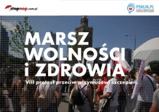 Marsz Wolności i Zdrowia – VIII Protest Przeciw Przymusowi Szczepień.